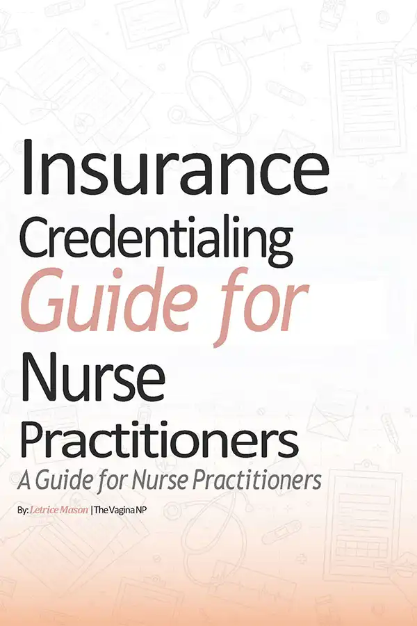 Insurance credentialing guide for nurses